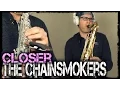 Download Lagu The Chainsmokers - CLOSER - Saxophone Cover 🎷