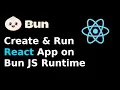 How to create and run React App on Bun JavaScript Runtime