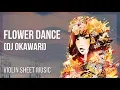 Download Lagu Violin Sheet Music: How to play Flower Dance by DJ Okawari