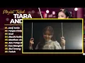 TIARA ANDINI - JANJI SETIA - TANPA CINTA - USAI || POP INDO TERPOPULER 2026
