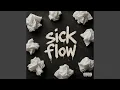 Sick Flow