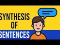 Exercise on Synthesis of Sentences English Grammar Practice