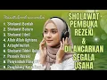 Download Lagu FULL ALBUM KUMPULAN SHOLAWAT PENARIK REZEKI PALING DAHSYAT || MENYENTUH HATI || SEGALA USAHA LANCAR