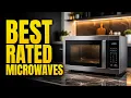 Best Rated Microwaves in 2026 - Honest Top Microwave Oven Review