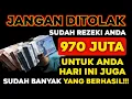 Lagu REJEKI TAK TERDUGA, HARI INI !!! AYAT PEMANGGIL UANG, DOA PEMBUKA PINTU REZEKI, DOA NABI SULAIMAN
