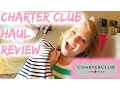 Charter Club Haul Review FAVORITE TAG