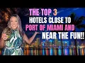 Best Hotels Near Miami Cruise Port pre-cruise day ideas