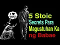 5 Stoic Secrets Para Mapansin Ka ng Babae | Lalaki Na Kayang Tumanggi