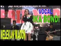 Download Lagu MELEKAN WADON THE BEST IKA BONDI BY CERIA NADA_2020