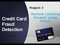 Project 1 - Credit Card Fraud Detection using Machine Learning