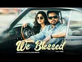 Lagu Arjan Dhillon | We Blessed | Mxrci | Bhadaur Wala Arjan | Latest Punjabi Songs 2025