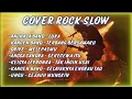 Lagu KUMPULAN COVER Viral - Versi Rock Slow