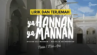 ya hannan ya mannan syaikh ali maksum lirik terjemah