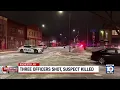 3 police officers shot suspect killed in Rochester New York authorities say