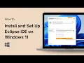 How to Install and Set Up Eclipse IDE 2025-12 on Windows 11