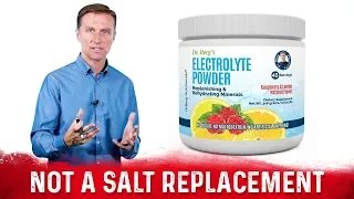 Dr Berg s Electrolyte Powder is Not a Sodium Electrolyte Replacement