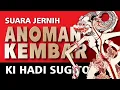 Download Lagu WAYANG KULIT DALANG KI HADI SUGITO : ANOMAN KEMBAR | FULL - TUTUG | SUARA JERNIH | SERU LUCU GAYENG