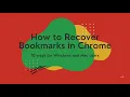 How to Recover Bookmarks in Chrome on Windows and Mac 10 Ways