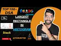 70 Largest Rectangle in Histogram Stack Top 150 DSA Leetcode JAVA