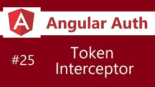 Angular Authentication Tutorial - 25