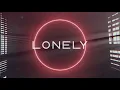 Tujamo, VIZE, MAJAN - Lonely (Besomorph Remix / Lyric Video)