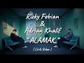 Download Lagu Rizky Febian \u0026 Adrian Khalif - Alamak (Lirik Video) | Kalau Ada Sembilan Nyawa