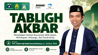 LIVE | Tabligh Akbar Meneladani Akhlak Rasulullah SAW | Ustadz Abdul Somad