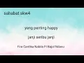 Download Lagu janji seribu janji ,, yang penting happy Fira cantika nabila feat bajol ndanu (sahabat skw4)