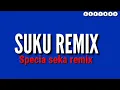 LAGU ACARA 2019 SUKU REMIX
