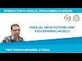 Parallel Architectures and Programming Models