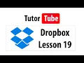 Dropbox Tutorial - Lesson 19