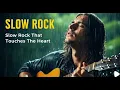 Slow Rock Vibes for Long Drives \u0026 Deep Feelings 🚗🎵 | Classic Rock That Touches the Heart