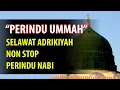 Download Lagu SELAWAT ADRIKIYAH NON STOP / PERINDU NABI USTAZ SHAFIQ MUJAHID
