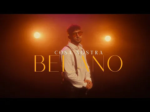 Video Thumbnail: BELANO - COSA NOSTRA (Official Music Video)
