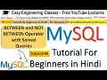 MySQL Tutorial in Hindi Between and NOT Between Operator with Solved Queries