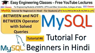 MySQL Tutorial in Hindi Between and NOT Between Operator with Solved Queries