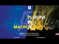 Macros vs Plugins English by Aart Verhoeven for Art Tech Academy