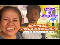 Download Lagu KOMPILASI VIDEO KOMEDI SUNDA NYAI MIA \u0026 AKANG ENDAY