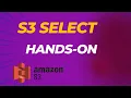 How to run query on json file stored in S3 S3 Select S3 select Json