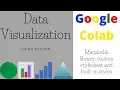 Data Visualization Google Colab Tutorials