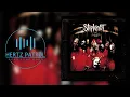 Slipknot  - Eyeless  - 432hz