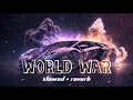 Download Lagu world war [slowed + reverb] saaaj tomar song | new haryanvi song 2024