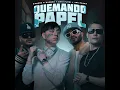 Quemando Papel - Sangre X Sangre, Dani Flow & Joe Parra