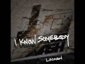 LoCash I Know Somebody Audio Lyric Music Video