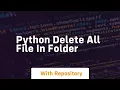 python delete all file in folder