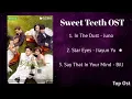 Download Lagu SWEET TEETH OST || In The Dust || Star Eyes || Say That In Your Mind ||