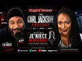 The Carl Jackson Podcast Je Niece McCullough Bernie Mac s Daughter Interview