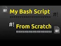 My Bash Script From Scratch