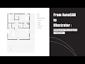 From AutoCAD to Illustrator Editing a Floor Plan Graphics in Illustrator