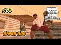 GTA San Andreas Mission #73 - Green Goo - GTA SA Subtitle Indonesia